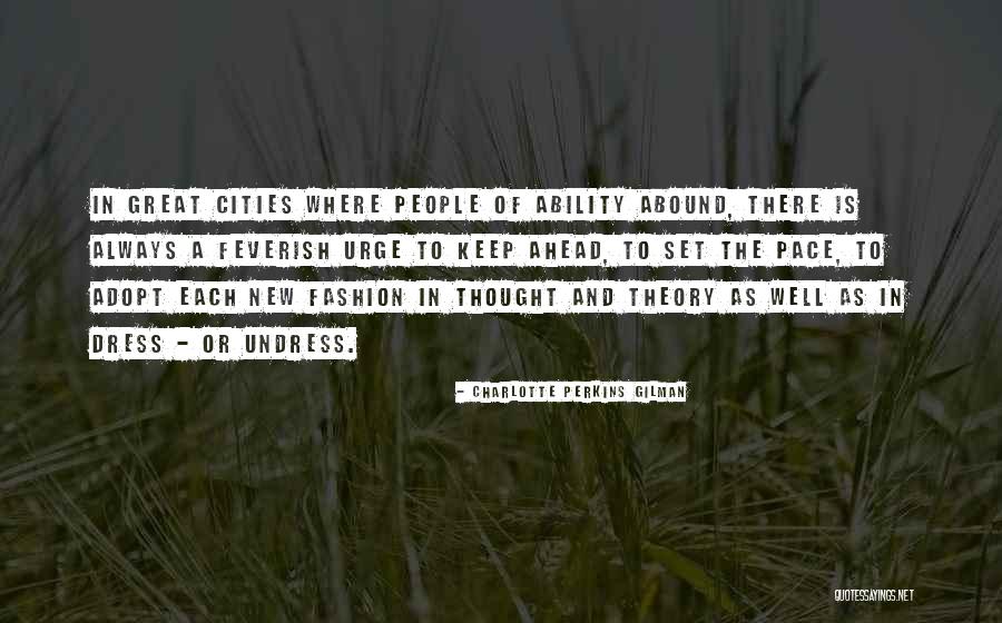 Burrelles Information Quotes By Charlotte Perkins Gilman Burrelles Information Quotes By Charlotte Perkins Gilman