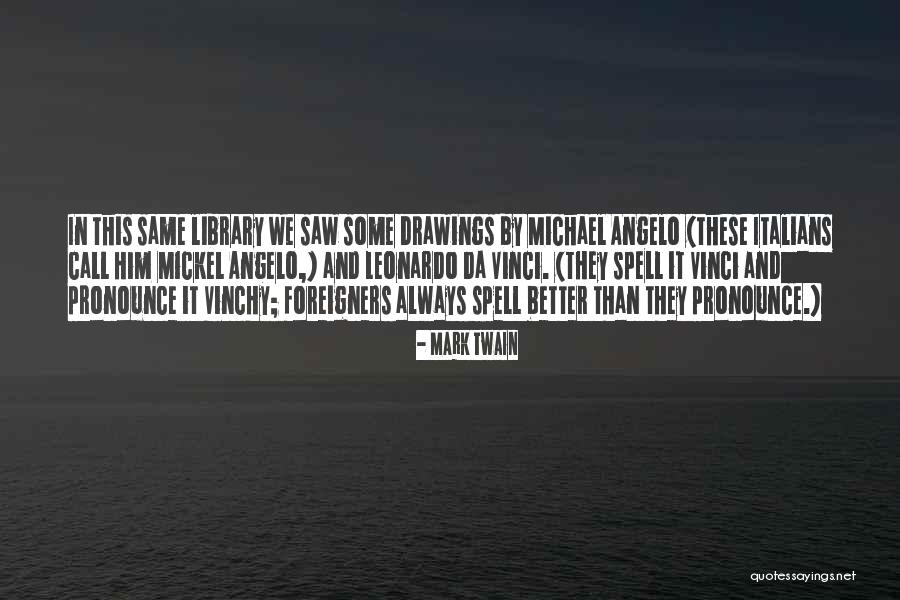 Burrial Quotes By Mark Twain Burrial Quotes By Mark Twain