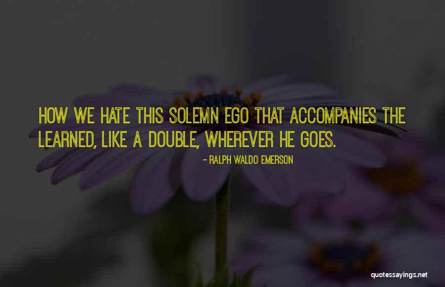 Burros Gays Quotes By Ralph Waldo Emerson Burros Gays Quotes By Ralph Waldo Emerson