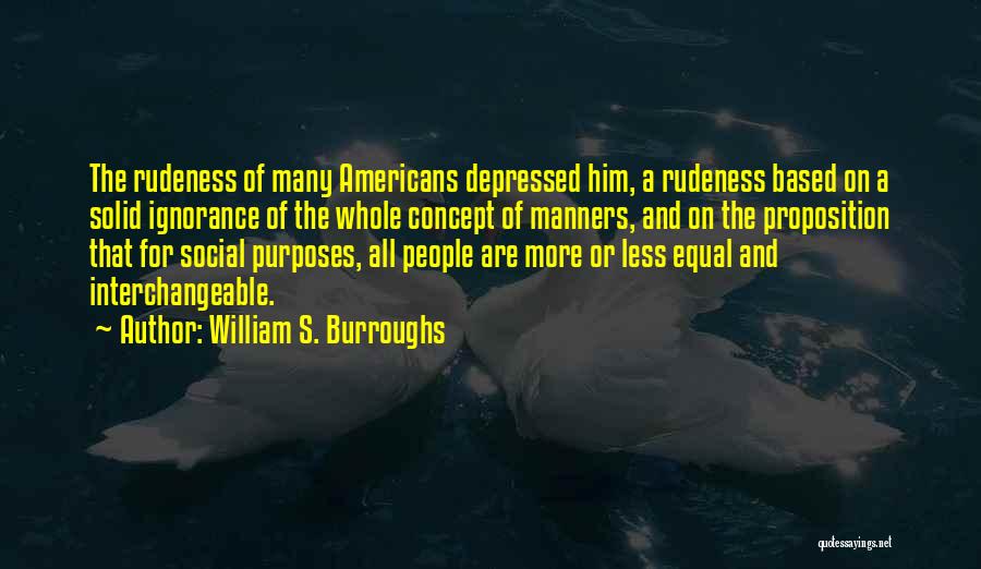 Burroughs William Quotes By William S. Burroughs