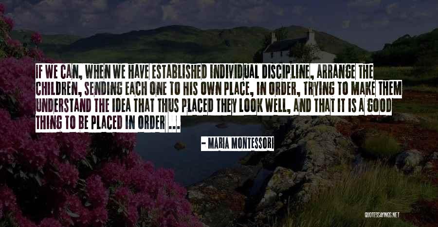 Burrstone Quotes By Maria Montessori Burrstone Quotes By Maria Montessori