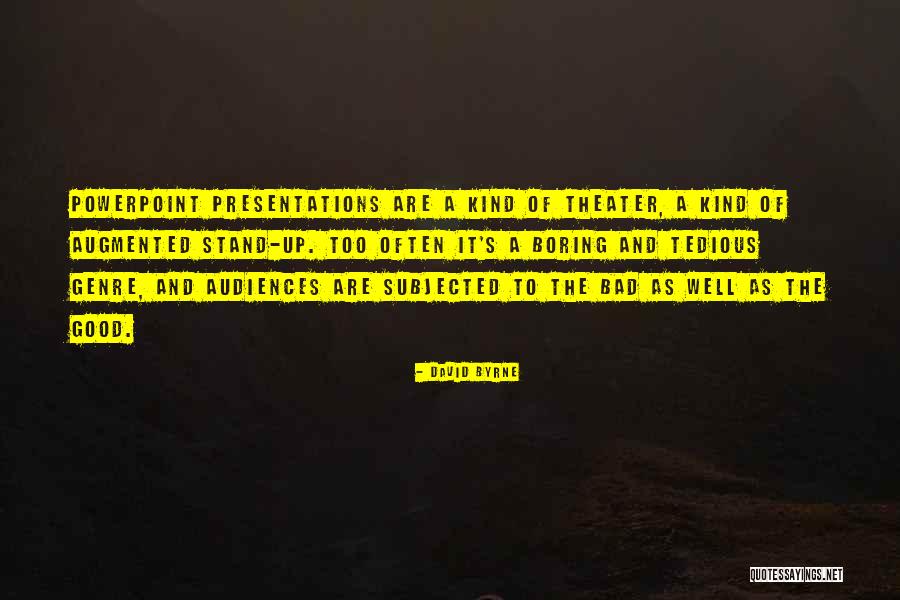 Burruano Partners Quotes By David Byrne Burruano Partners Quotes By David Byrne