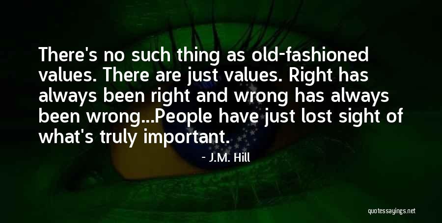 Burry Foods Quotes By J.M. Hill