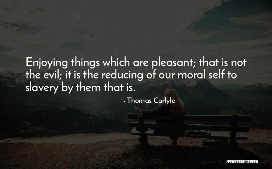 Burry Foods Quotes By Thomas Carlyle