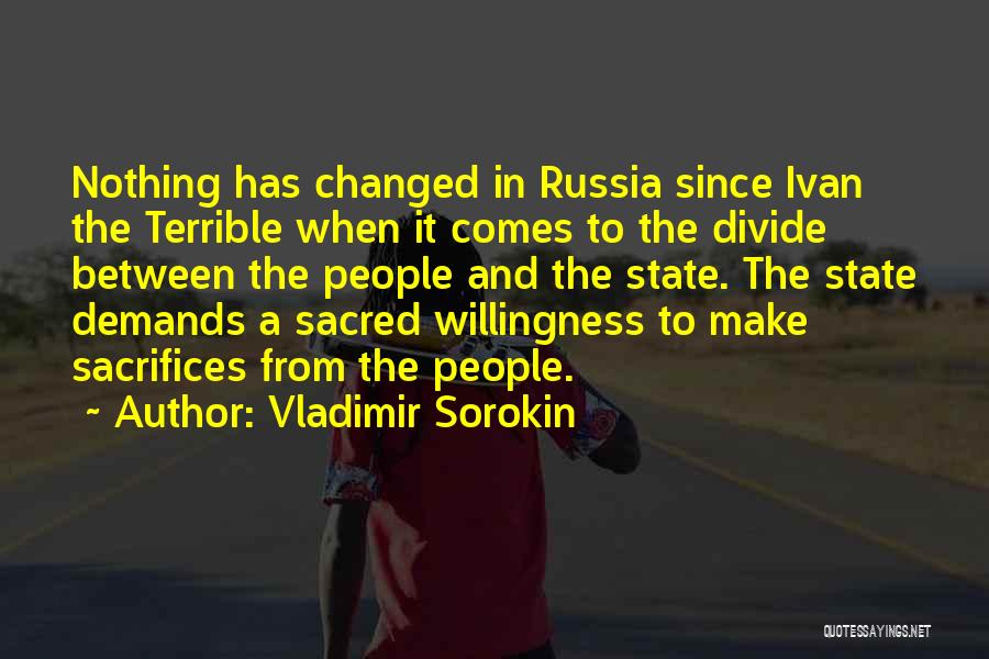 Burry Foods Quotes By Vladimir Sorokin