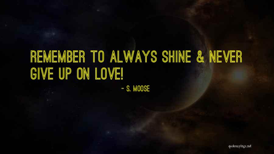 Burrys Happy Quotes By S. Moose Burrys Happy Quotes By S. Moose
