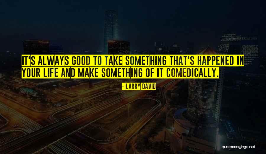 Bursaspor Quotes By Larry David Bursaspor Quotes By Larry David