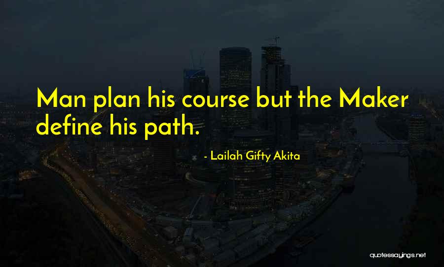 Bursatil In English Quotes By Lailah Gifty Akita