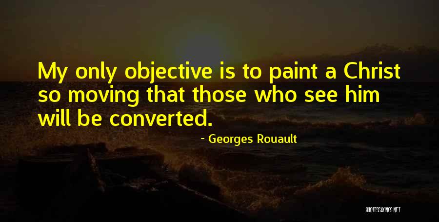 Bursill Hand Quotes By Georges Rouault Bursill Hand Quotes By Georges Rouault