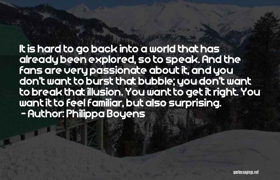 Burst Bubble Quotes By Philippa Boyens