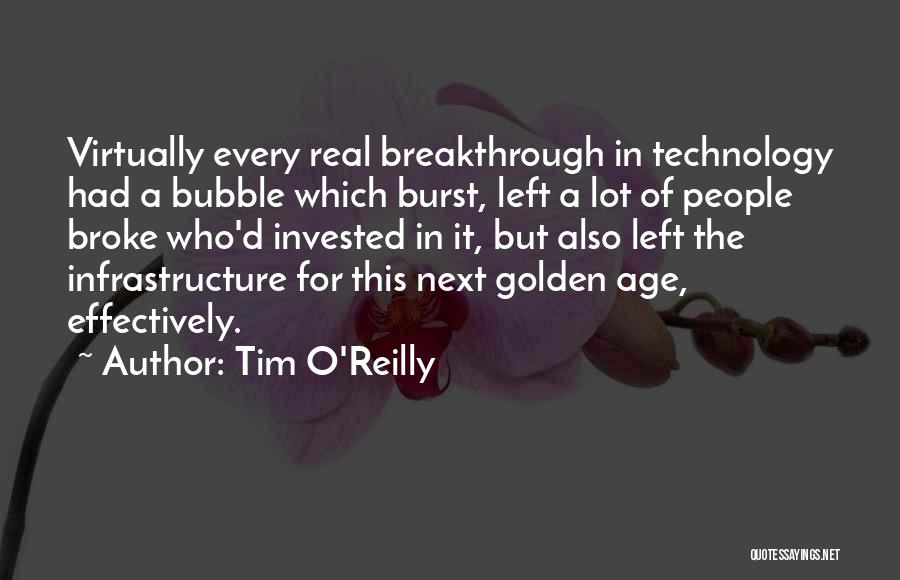 Burst Bubble Quotes By Tim O'Reilly