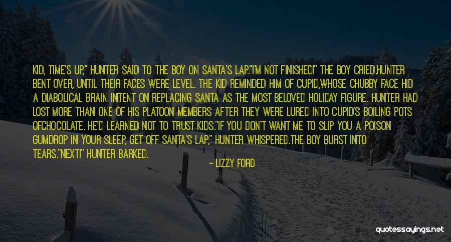 Burst Into Tears Quotes By Lizzy Ford Burst Into Tears Quotes By Lizzy Ford