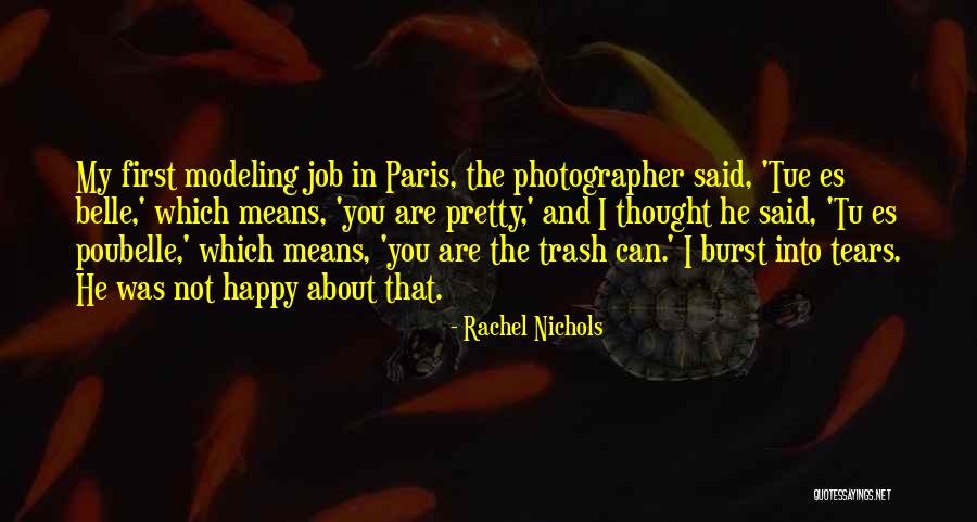 Burst Into Tears Quotes By Rachel Nichols Burst Into Tears Quotes By Rachel Nichols