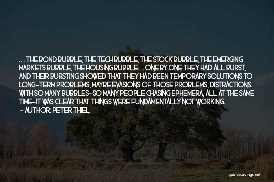 Burst My Bubble Quotes By Peter Thiel