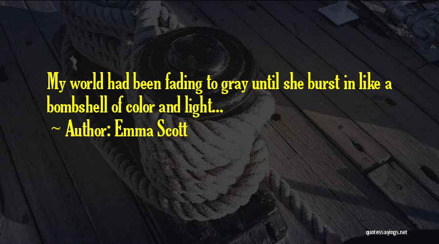Burst Of Color Quotes By Emma Scott