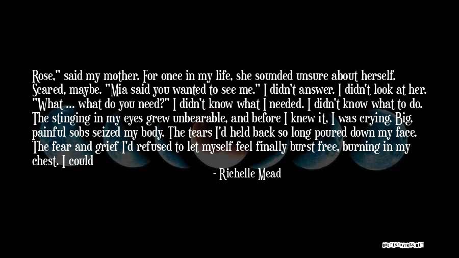 Burst Out Crying Quotes By Richelle Mead Burst Out Crying Quotes By Richelle Mead