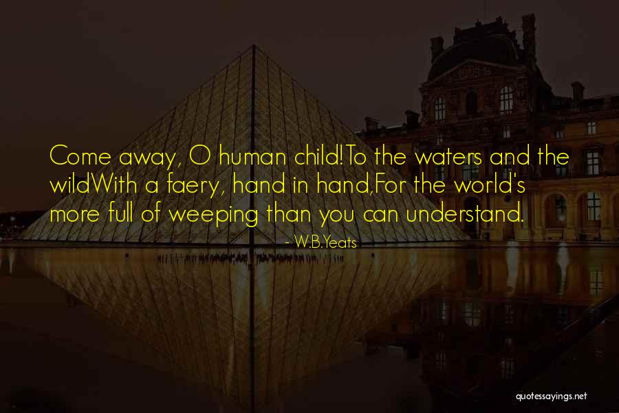 Burstyn Ellen Quotes By W.B.Yeats Burstyn Ellen Quotes By W.B.Yeats