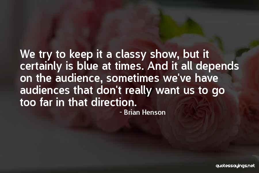 Burt And Ernie Quotes By Brian Henson Burt And Ernie Quotes By Brian Henson