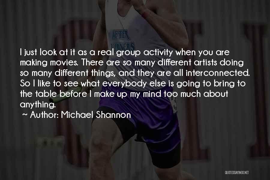 Burt Hummel Quotes By Michael Shannon