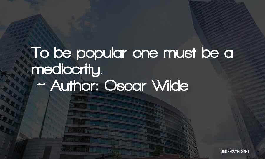 Burt Hummel Quotes By Oscar Wilde