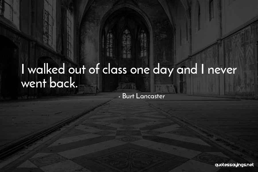 Burt Lancaster Quotes 152777 Burt Lancaster Quotes 152777