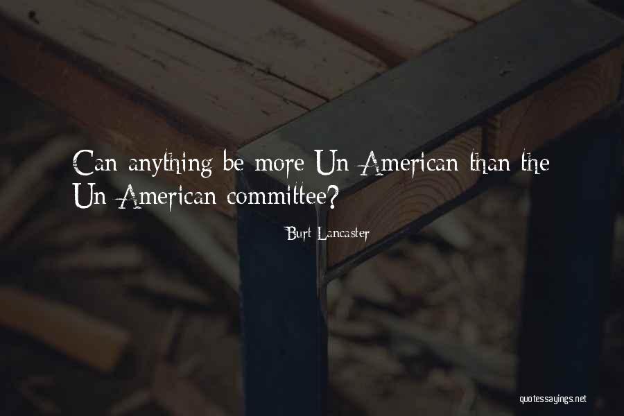Burt Lancaster Quotes 1713567 Burt Lancaster Quotes 1713567