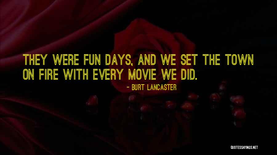 Burt Lancaster Quotes 2000118