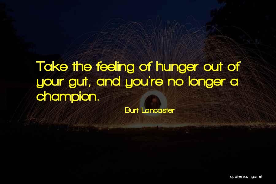 Burt Lancaster Quotes 2248322 Burt Lancaster Quotes 2248322