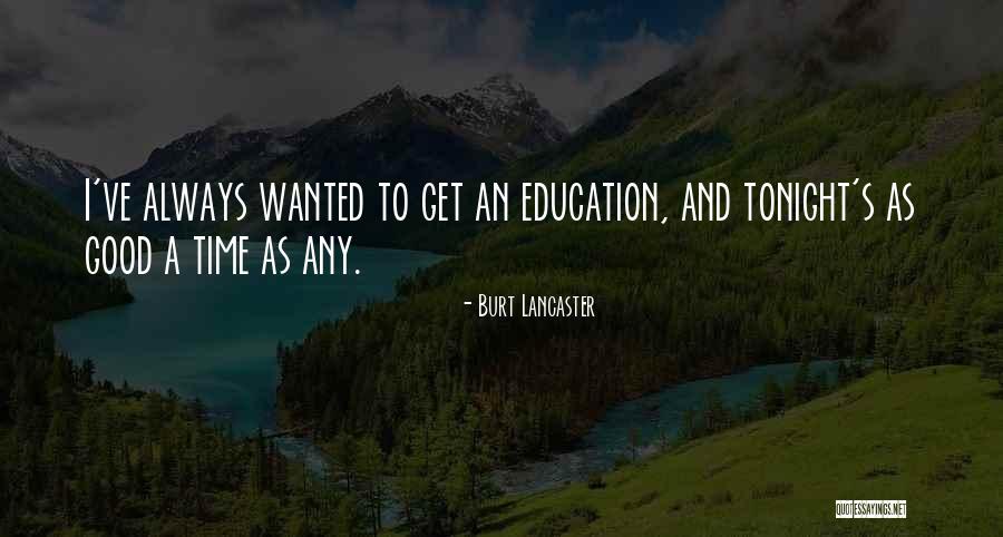 Burt Lancaster Quotes 2269549
