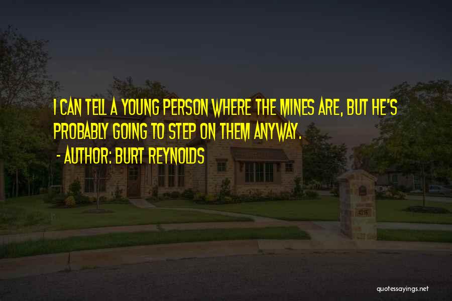 Burt Reynolds Quotes 1156435