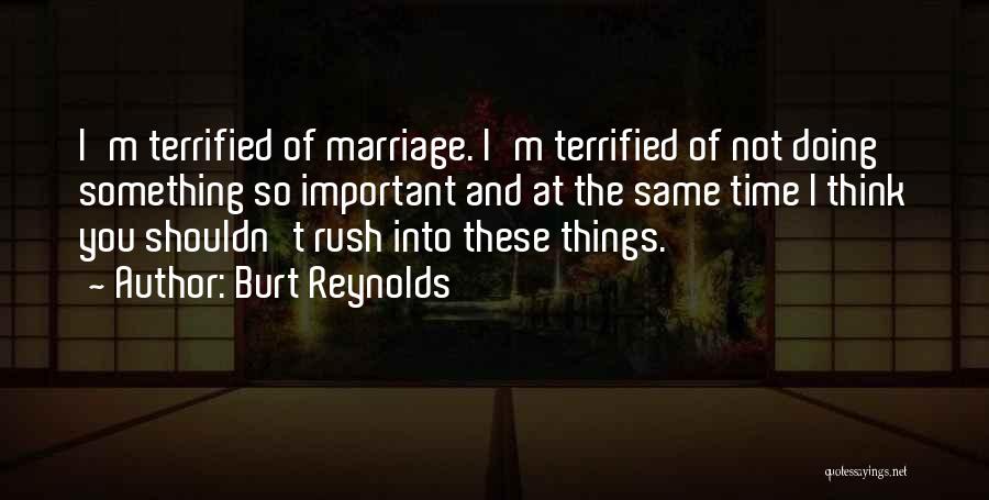 Burt Reynolds Quotes 1159958