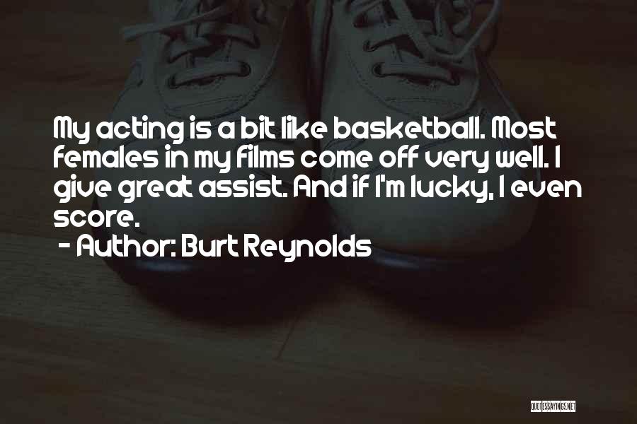 Burt Reynolds Quotes 1421484