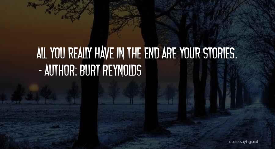 Burt Reynolds Quotes 413156