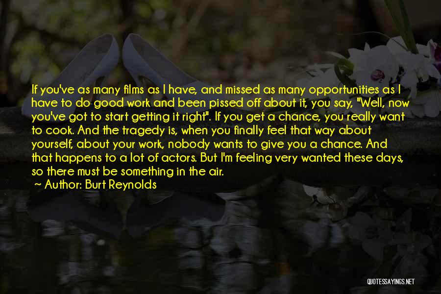 Burt Reynolds Quotes 962697