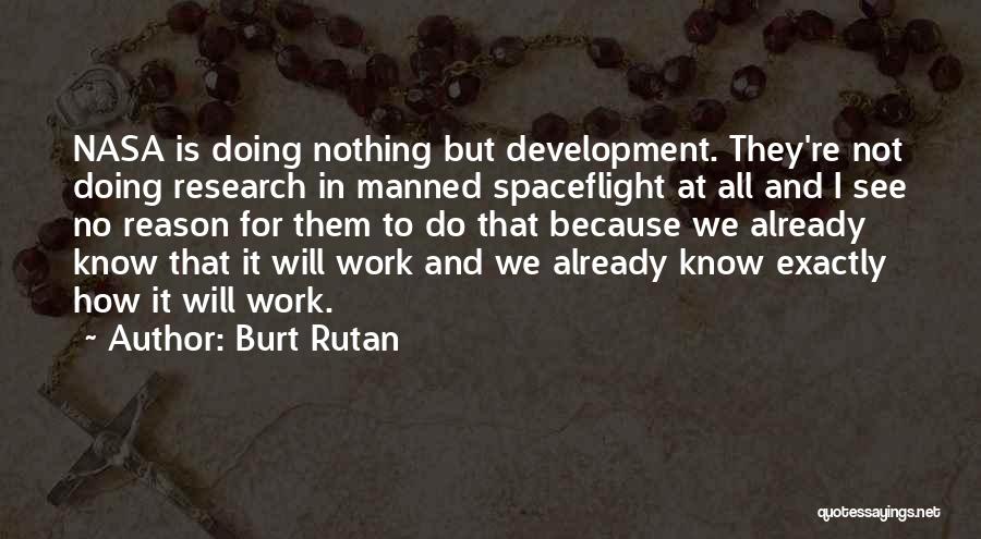 Burt Rutan Quotes 1275855