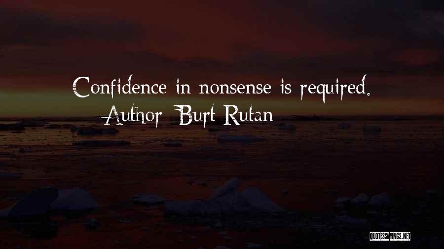 Burt Rutan Quotes 1407577
