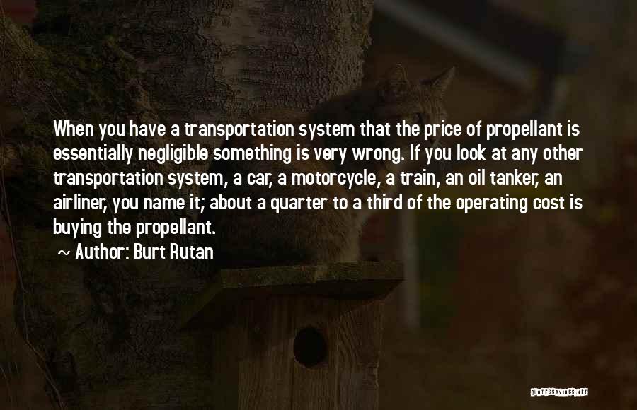 Burt Rutan Quotes 2215275