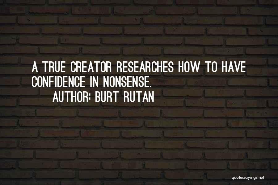 Burt Rutan Quotes 566851