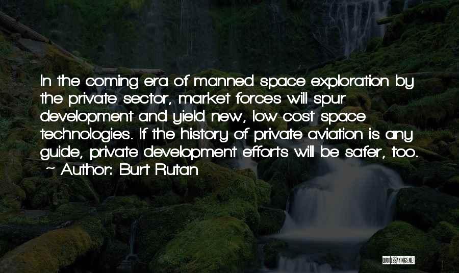 Burt Rutan Quotes 834747