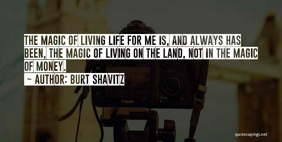 Burt Shavitz Quotes 1334160