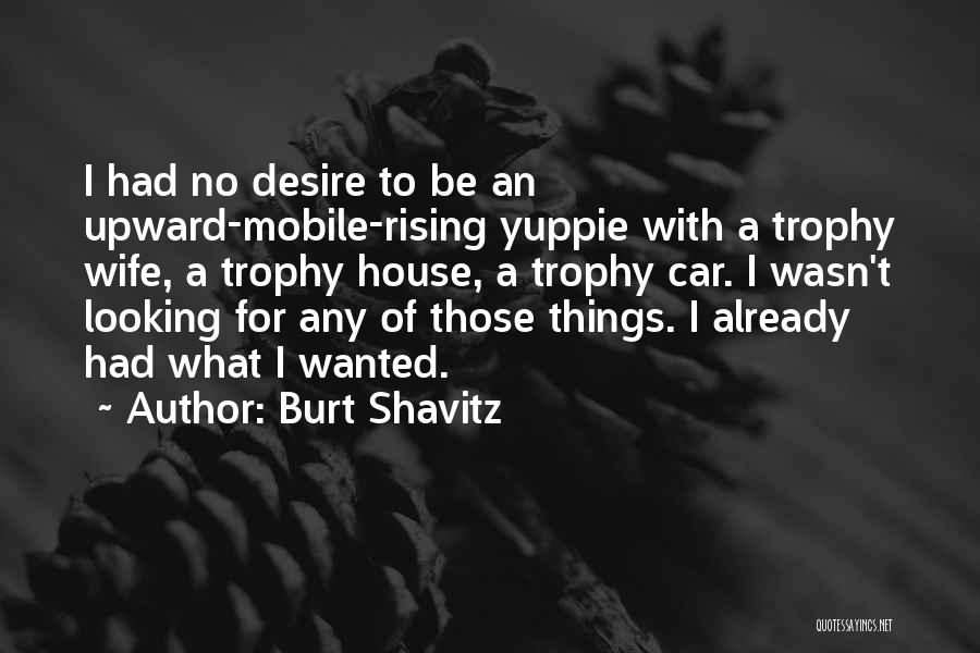 Burt Shavitz Quotes 843138