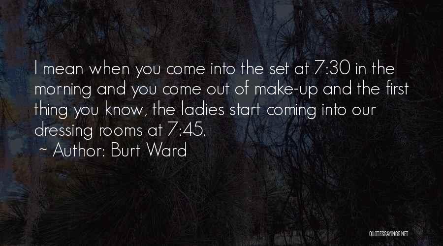 Burt Ward Quotes 521230