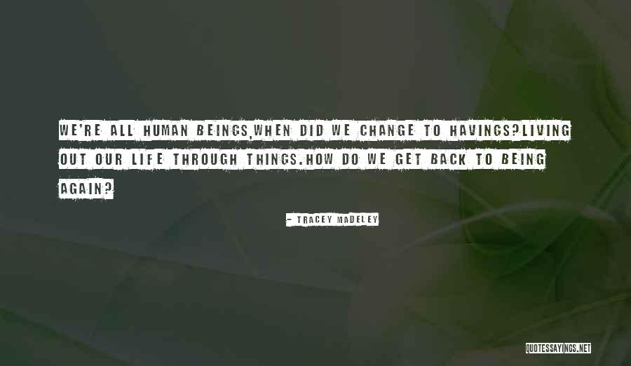 Burtear Quotes By Tracey Madeley Burtear Quotes By Tracey Madeley
