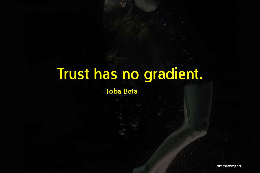 Burtnett Michael Quotes By Toba Beta Burtnett Michael Quotes By Toba Beta