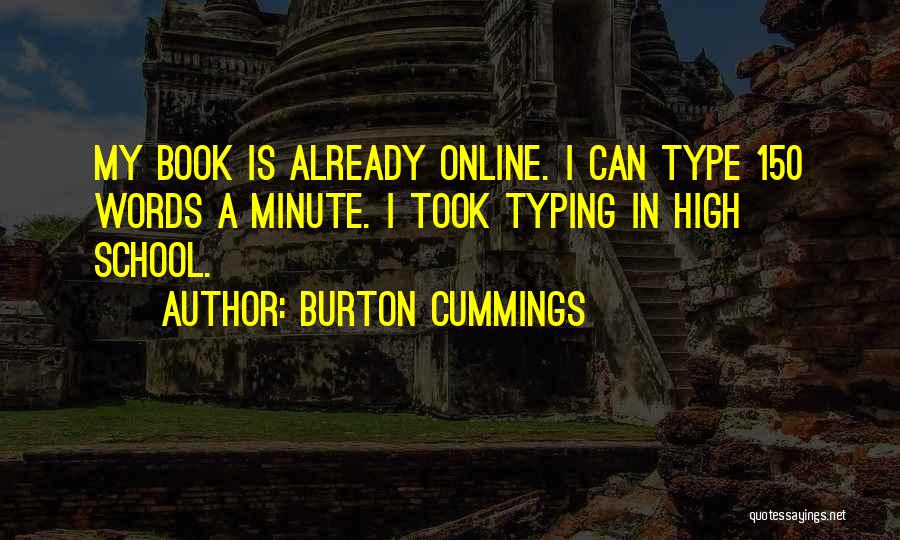 Burton Cummings Quotes 1594832