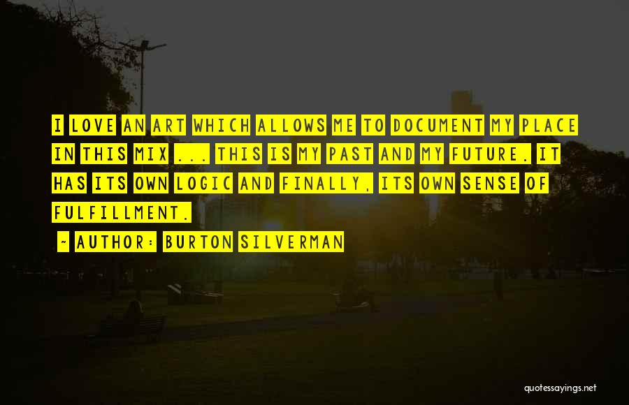 Burton Silverman Quotes 1305025