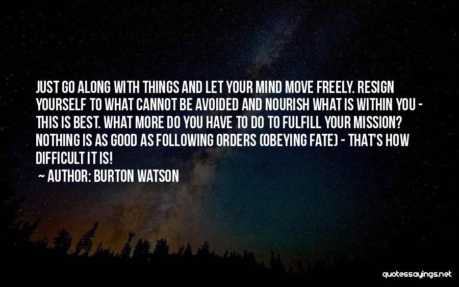 Burton Watson Quotes 901272