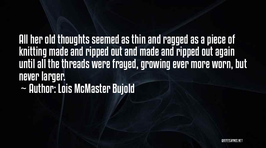 Burt's Bees Documentary Quotes By Lois McMaster Bujold