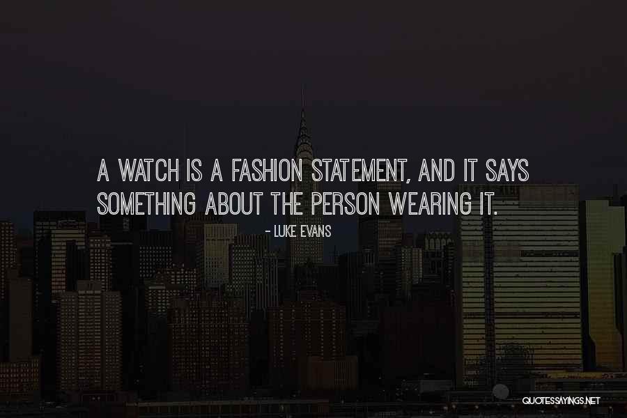 Buruca Design Quotes By Luke Evans Buruca Design Quotes By Luke Evans
