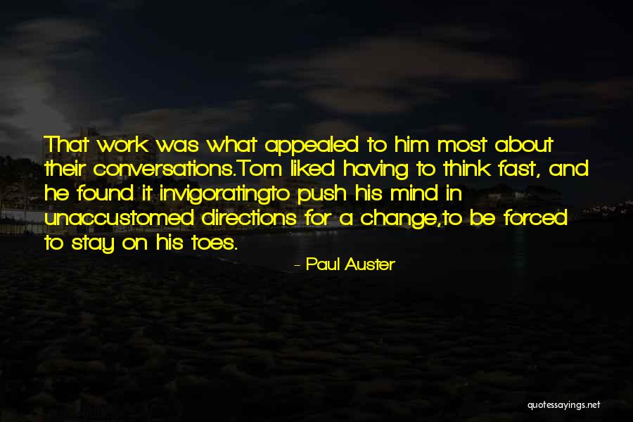 Buruh Binaan Quotes By Paul Auster Buruh Binaan Quotes By Paul Auster